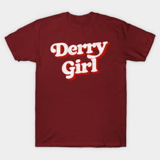 Derry Girl - Retro Typography Design T-Shirt